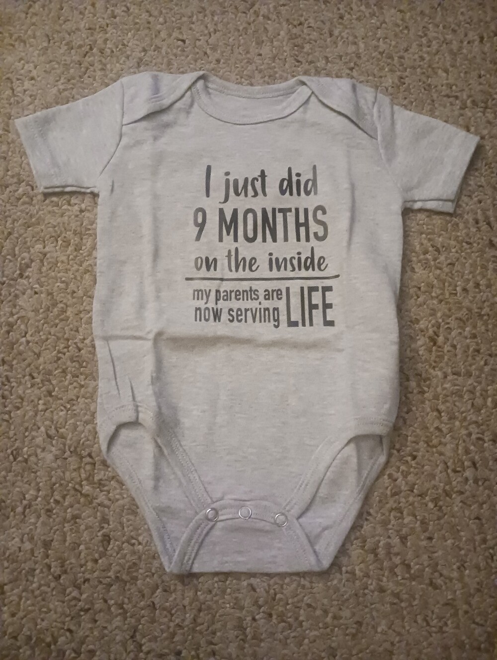 I Just Did 9 Months On The Inside Gray Baby One-Piece